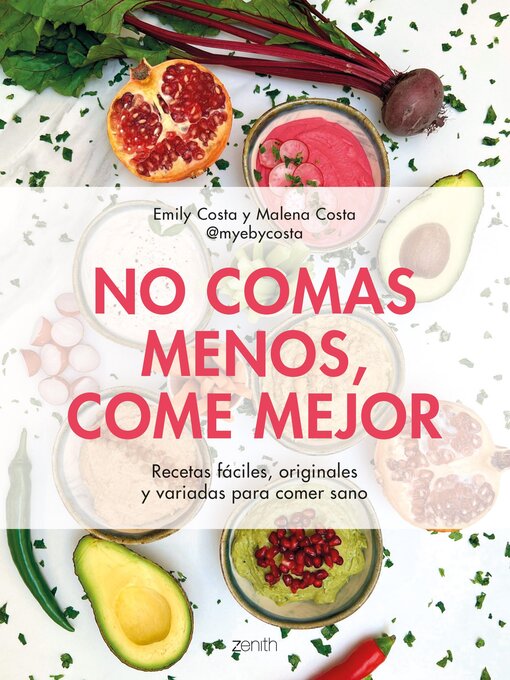 Title details for No comas menos, come mejor by Emily Costa - Available